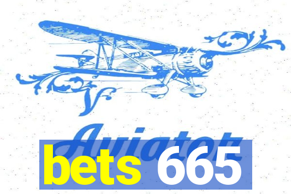 bets 665